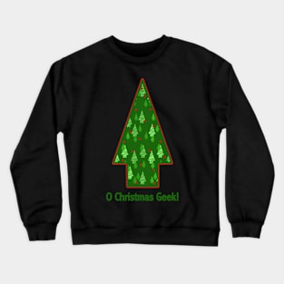 O Christmas Geek! Crewneck Sweatshirt